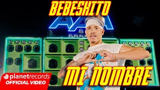 BEBESHITO  MI NOMBRE Prod by Ernesto Losa Official Video by NAN 22Caminos Repaton [upl. by Trimmer195]