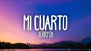 Jerry Di  Mi Cuarto audio [upl. by Millur]