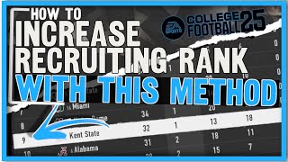 Increase Your Recruiting Rank Utilizing This Method  College Football 25 Recruiting Tips [upl. by Les]