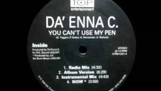 Da Enna C  You Cant Use My Pen [upl. by Venuti]