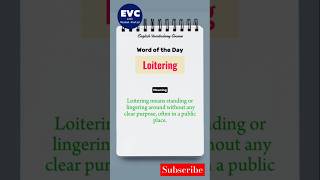 quotLoiteringquot meaning in English English Vocabulary Course [upl. by Ruomyes]