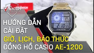 Hướng Dẫn Cài Đặt Giờ  Lịch  Báo Thức  Đồng Hồ Casio AE1200 Shorts [upl. by Dier655]