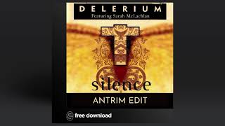 Free Download Delerium  Silence Antrim Edit [upl. by Okoyk]