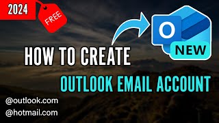 How to Create an Outlook Email Account  Quick Tutorial [upl. by Prior101]