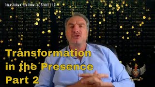 Total Life Transformation by the Holy Spirit Part 2  Effortless Change in the Presence of God [upl. by Nunnery]