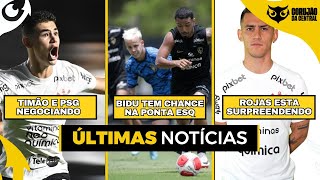 Timão vence jogo treino e Rojas faz gol  Bidu ganha espaço como ponta  Novela Moscardo e PSG segue [upl. by Burke780]