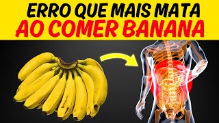 ALERTA Nunca Cometa esses 9 Erros ao Comer BANANA [upl. by Morena600]