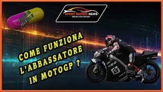 MOTOGP COME FUNZIONA LABBASSATORE IN MOTOGP [upl. by Haveman]