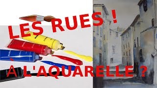 TUTORIEL AQUARELLE  PEINDRE UNE RUE [upl. by Copland]