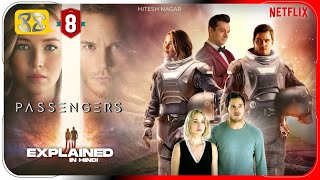 Passengers 2016 Movie Explained In Hindi  Netflix Passengers Movie हिंदी  उर्दू  Hitesh Nagar [upl. by Ssac]