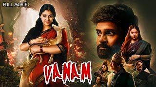 South Dubbed Horror Thriller Full Movie  VANAM  Vetri Anu Sithara Smruthi Venkat [upl. by Repmek]