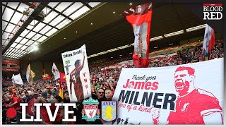 LIVE Anfield Bids Farewell to Roberto Firmino and James Milner after Liverpool 11 Aston Villa [upl. by Obadias939]