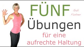 5️⃣ Übungen für eine aufrechte Haltung in 12 min  ohne Geräte im Stehen [upl. by Anirahs]