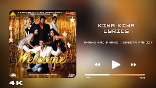 Kiya Kiya LYRICS  Anand Raj Anand  Shweta Pandit [upl. by Dumah647]