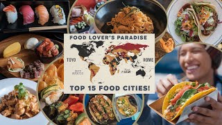 15 Best Food Cities in The World Ranked  Best Cities For Food [upl. by Eirol]