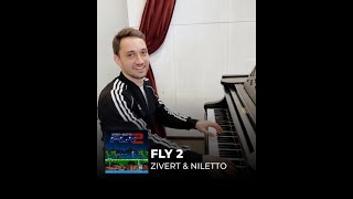 Zivert amp Niletto  Fly 2 piano cover 🎹 [upl. by Elspeth]