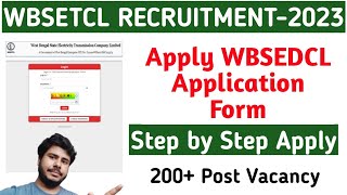 WBSETCL Online Application Form ApplyHuge VacancyStep by Step ApplyJobless Family [upl. by Ekralc882]