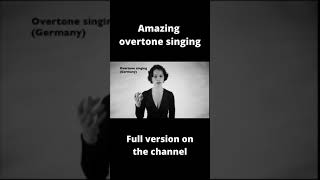 Amazing feemale overtone singing [upl. by Dyun]