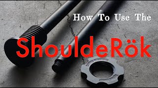 How to use the ShouldeRök [upl. by Elmer]