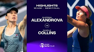 Ekaterina Alexandrova vs Danielle Collins  2024 Miami Semifinal  WTA Match Highlights [upl. by Jeddy]