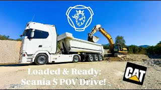 Scania S Loaded by CAT Excavator amp Open Pipe POV Drive [upl. by Lenka]