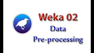 Weka Tutorial 02 Data Preprocessing 101 Data Preprocessing [upl. by Notnil]