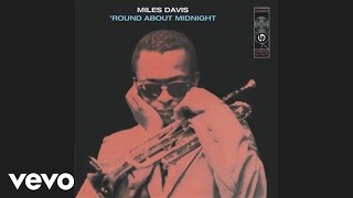 Miles Davis  Round Midnight Official Audio [upl. by Bartel]