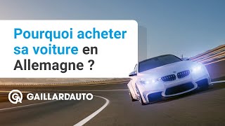 Pourquoi acheter sa voiture en Allemagne [upl. by Egduj286]