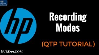 Recording Modes  HP UFT QTP TutoriaL 25 [upl. by Lynea976]