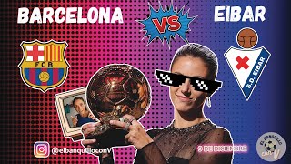 BARCELONA  EIBAR FEMENINO FEMENIL WOMENS EN DIRECTO STREAMING LIVE [upl. by Rama]