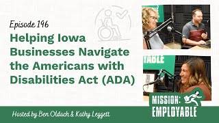 Mission Employable  Ep 196 – Helping Businesses with the American Disabilities Act [upl. by Hickie369]