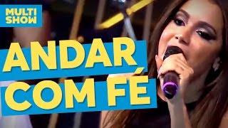 Andar com Fé  Chiclete com Banana  Dorgival Dantas  Música Boa ao Vivo  Multishow [upl. by Alletneuq704]