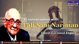 In Conversation with Fali S Nariman  Constitutional Expert [upl. by Yseulte77]