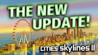 Cities Skylines 2  THE FINAL WEEKLY PATCH UPDATE IS HERE [upl. by Lindy724]