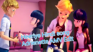 Heeriye  Adrienette AMV ❤️  Miraculous Ladybug in Hindi  Adrienette Moments [upl. by Annauqaj]