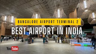 Kempegowda International Airport 2 [upl. by Viguerie]