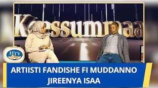 Artiisti Fandishe Fi Muddanno Jireenya Isaa [upl. by Slein]