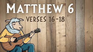 Matthew 6 1618 Acoustic Scripture Song [upl. by Draillih]