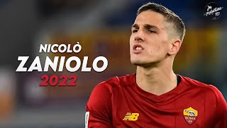 Nicolò Zaniolo 2022 ► Amazing Skills Assists amp Goals  Roma  HD [upl. by Lowe207]