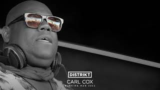 Carl Cox  DISTRIKT  Burning Man 2022 [upl. by Asirral]