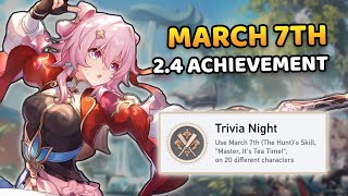 Trivia Night  Version 24 Hidden Achievement  Honkai Star Rail [upl. by Assirat]