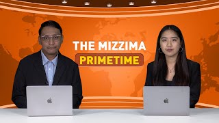 နိုဝင်ဘာလ ၈ ရက် ၊ ည ၇ နာရီ The Mizzima Primetime မဇ္စျိမပင်မသတင်းအစီအစဥ် [upl. by Nonohcle516]