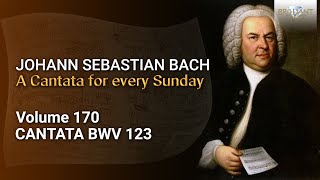 JS Bach Liebster Immanuel Herzog der Frommen BWV 123  The Church Cantatas Vol 170 [upl. by Tuhn]