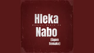 Hleka Nabo Gqom Remake [upl. by Olivie]