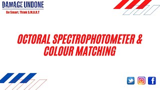 OCTORAL SPECTROPHOTOMETER amp COLOUR MATCHING [upl. by Enegue]