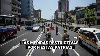 Fiestas Patrias Estas son las restricciones para el 28 y 29 de julio por el COVID19 [upl. by Bethanne476]