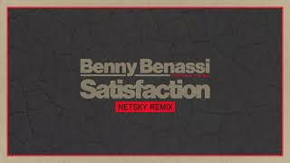 Benny Benassi presents The Biz  Satisfaction Netsky Remix Ultra Records [upl. by Yram55]