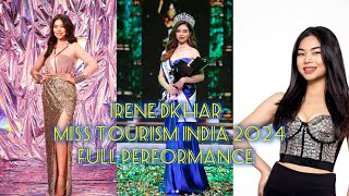 Irene Dkhar Miss Tourism India 2024 Full Performance [upl. by Giannini]