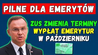 ⚡️PILNE DLA EMERYTÓW ZUS zmienia terminy wypłat emerytur w październiku Ważne wieści dla seniorów [upl. by Crutcher109]