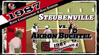 1987 🏈 Steubenville Big Red vs Akron Buchtel Griffins  D2 State Championship [upl. by Notreve]